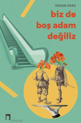 Biz de Boş Adam Değiliz